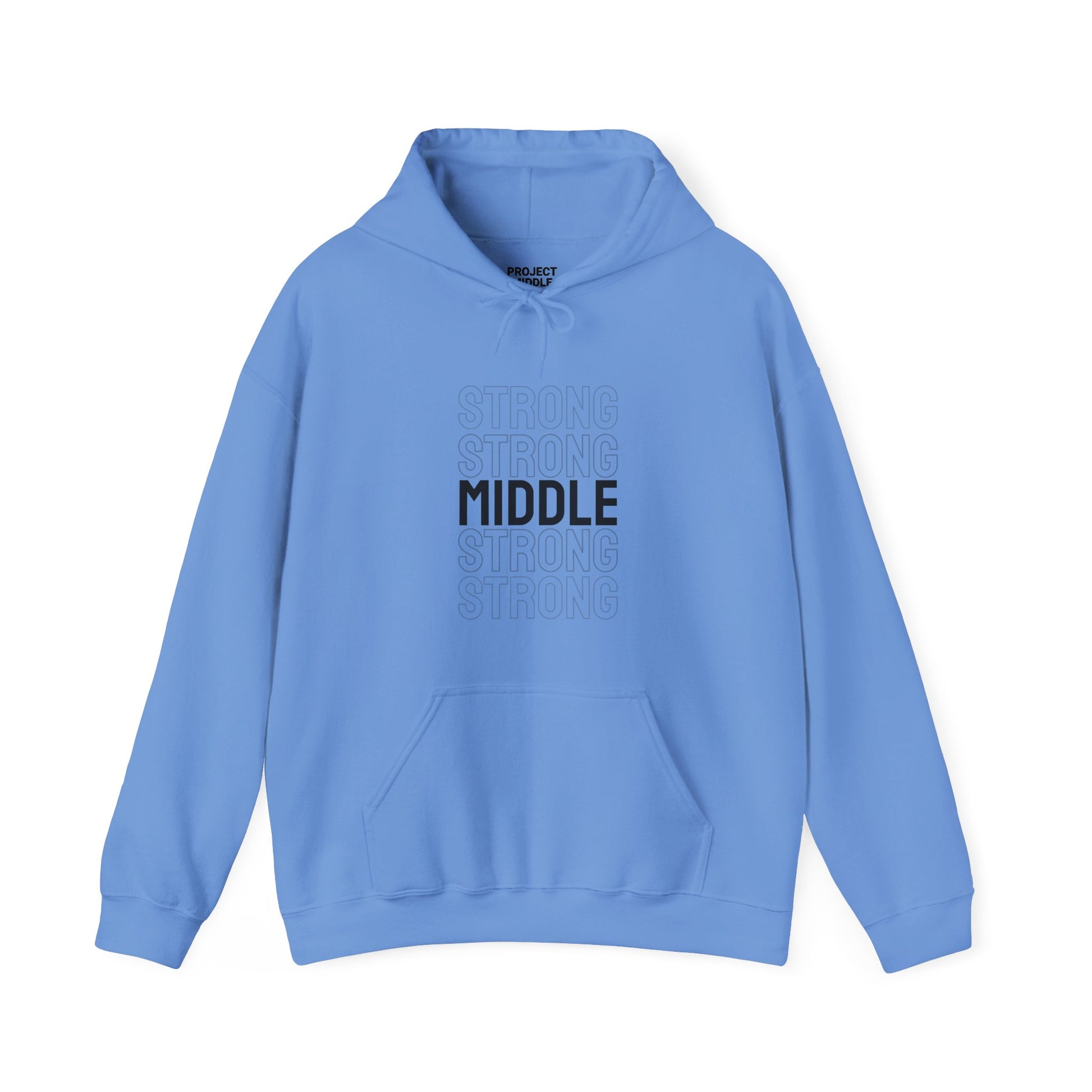 Middle Strong Unisex Hoodie