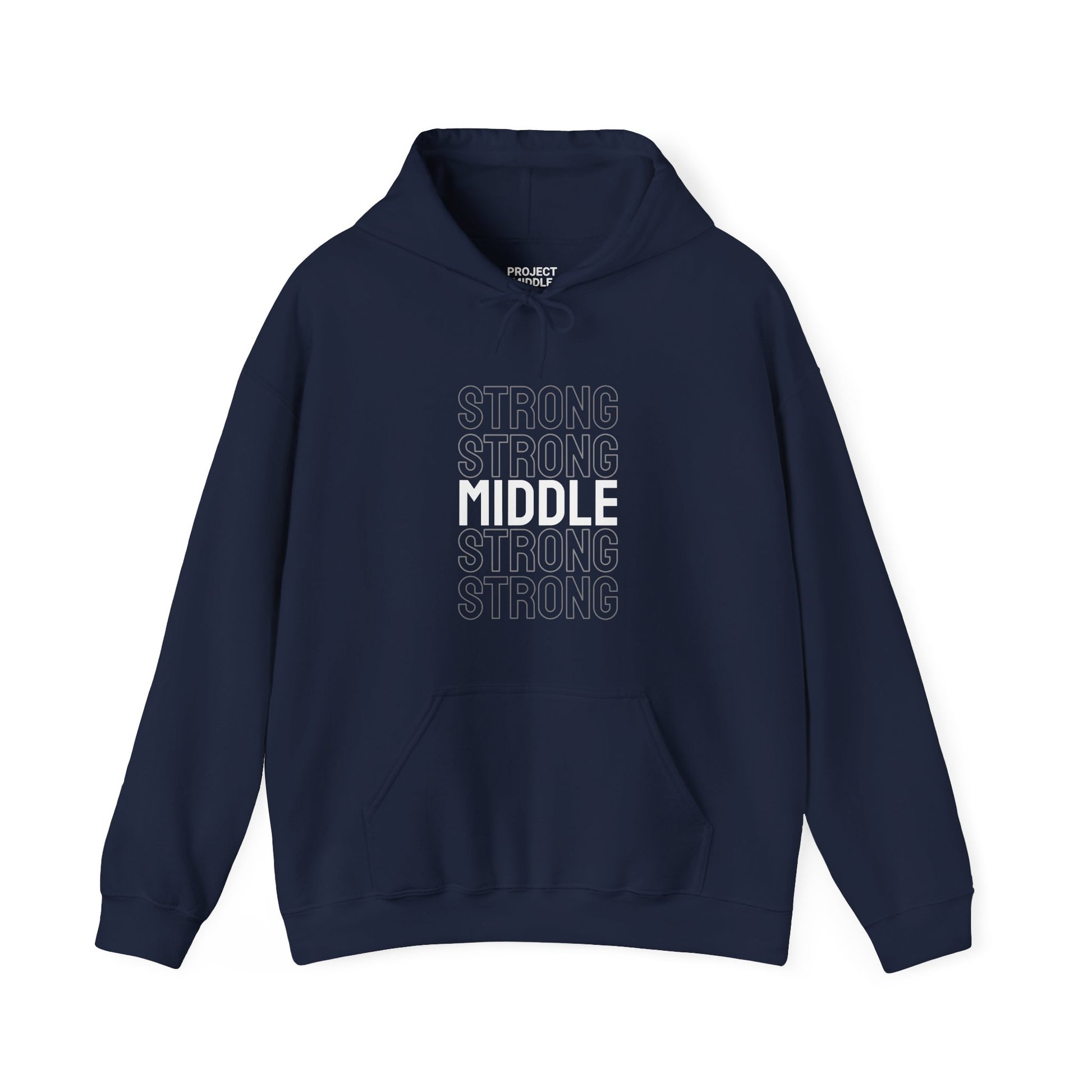 Middle Strong Unisex Hoodie