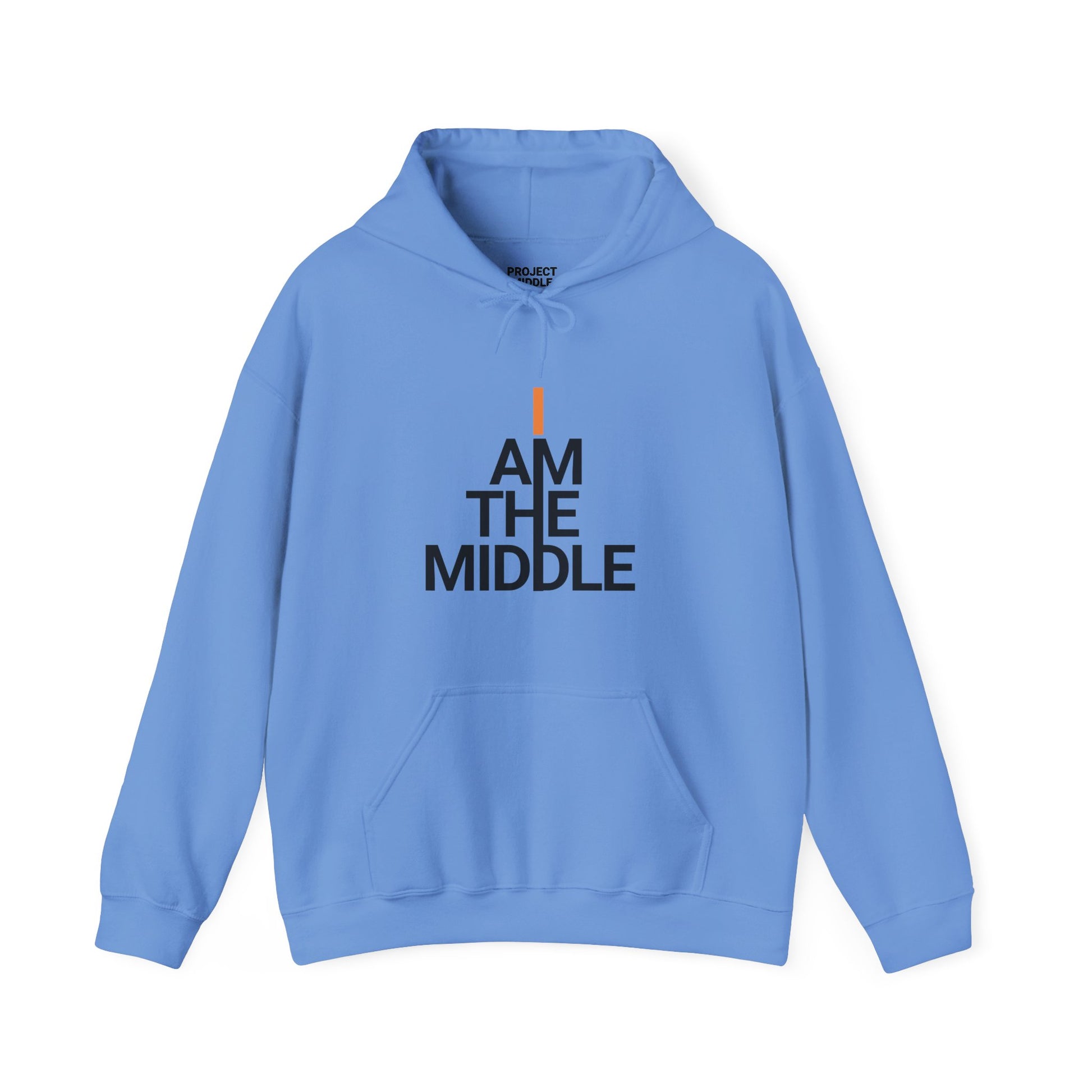I Am The Middle Unisex Hoodie