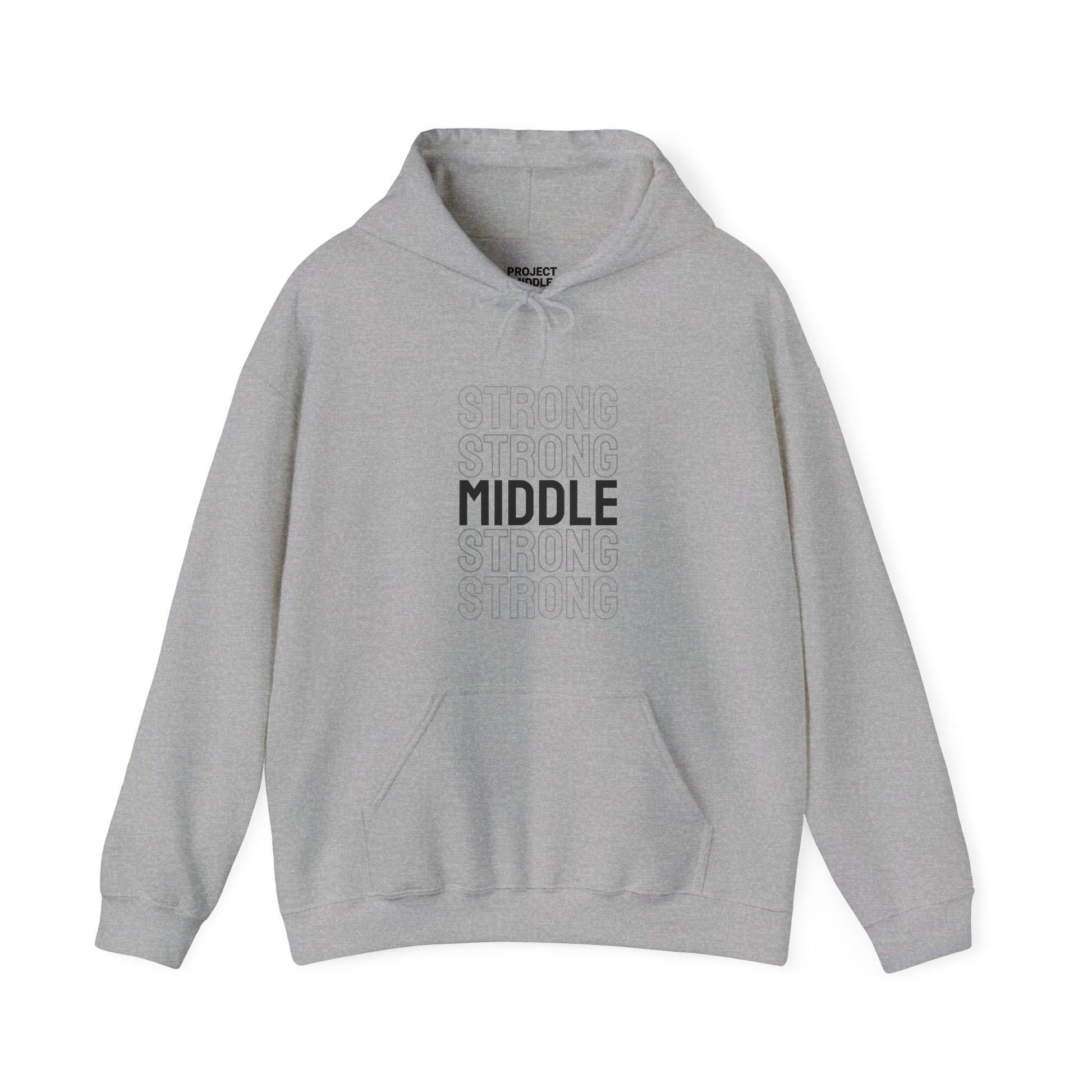 Middle Strong Unisex Hoodie