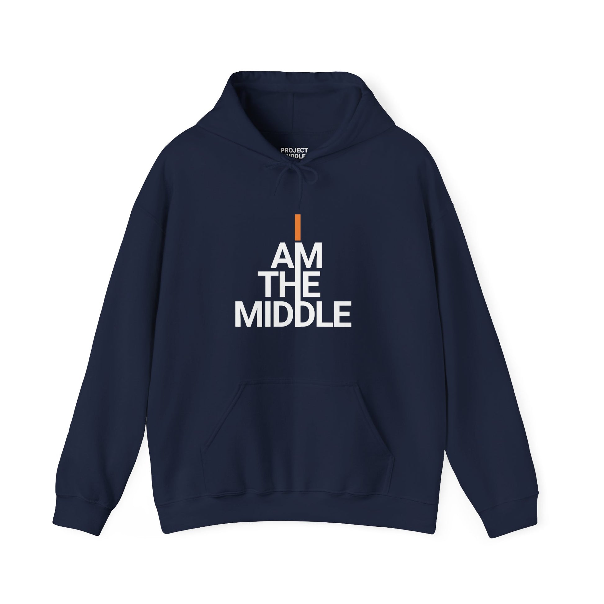 I Am The Middle Unisex Hoodie